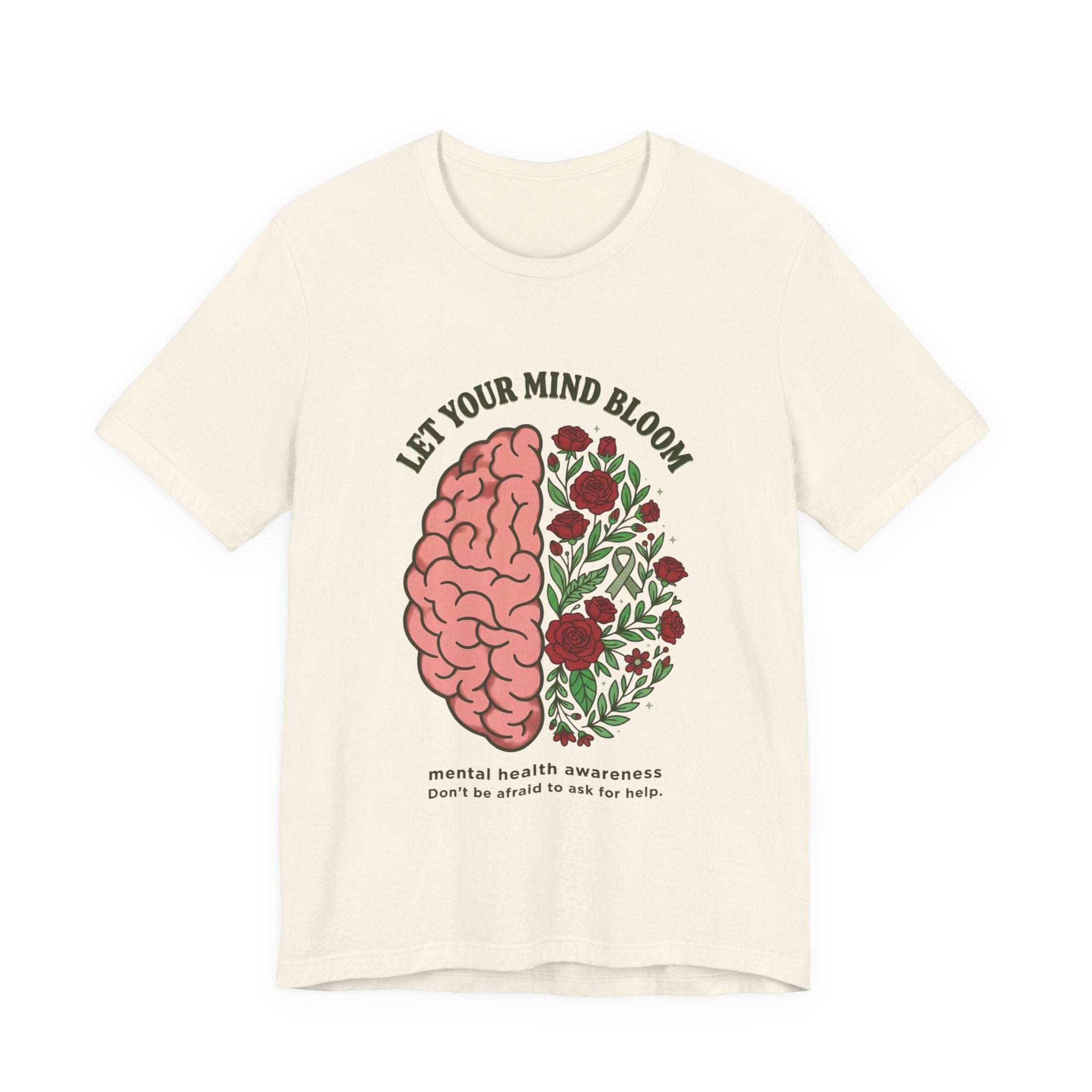 Let Your Mind Bloom Tee | Mental Health Awareness, Green Ribbon