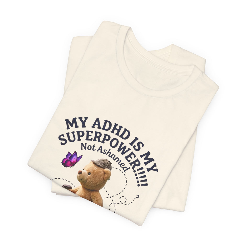 My ADHD Is My Superpower Tee | Dilly Dally procrastination humor