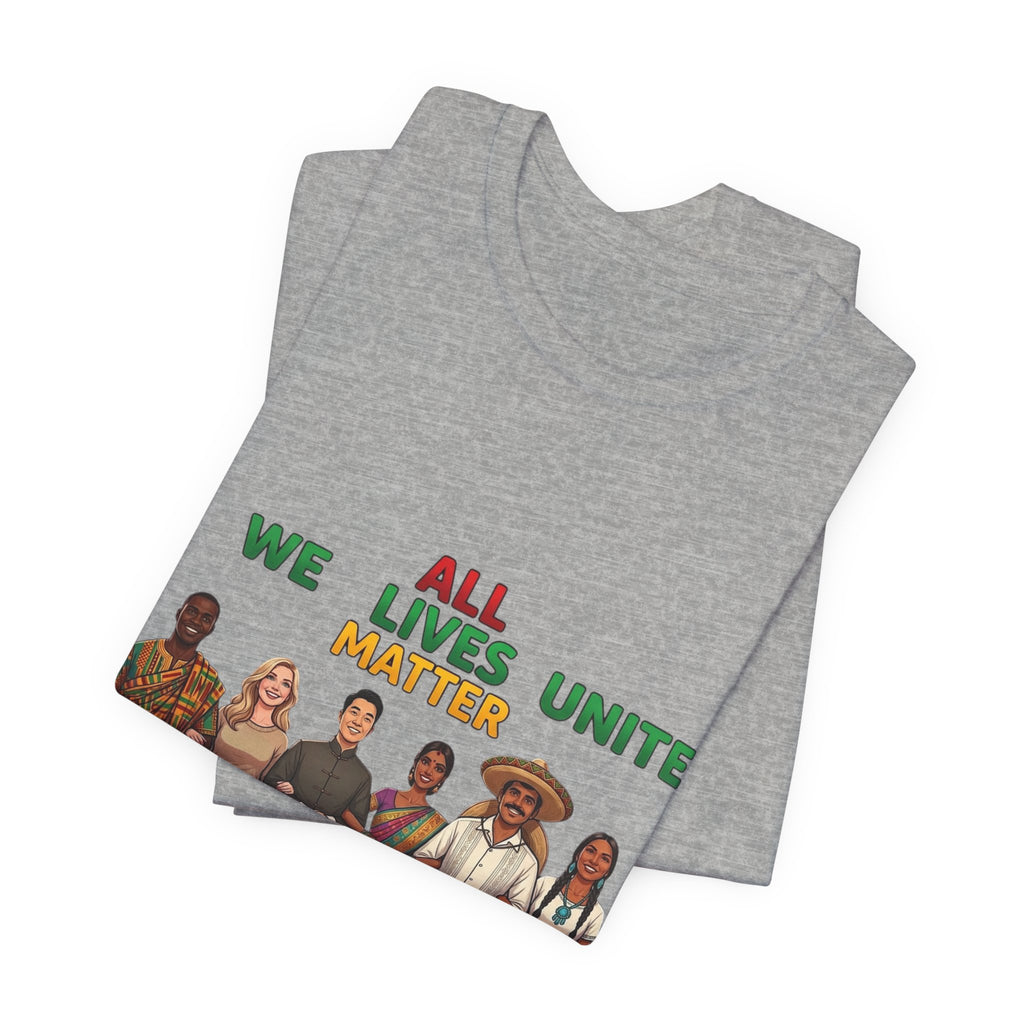 All Lives Unite Matter T-Shirt | Juneteenth Pan-African Colors, Freedom & Unity