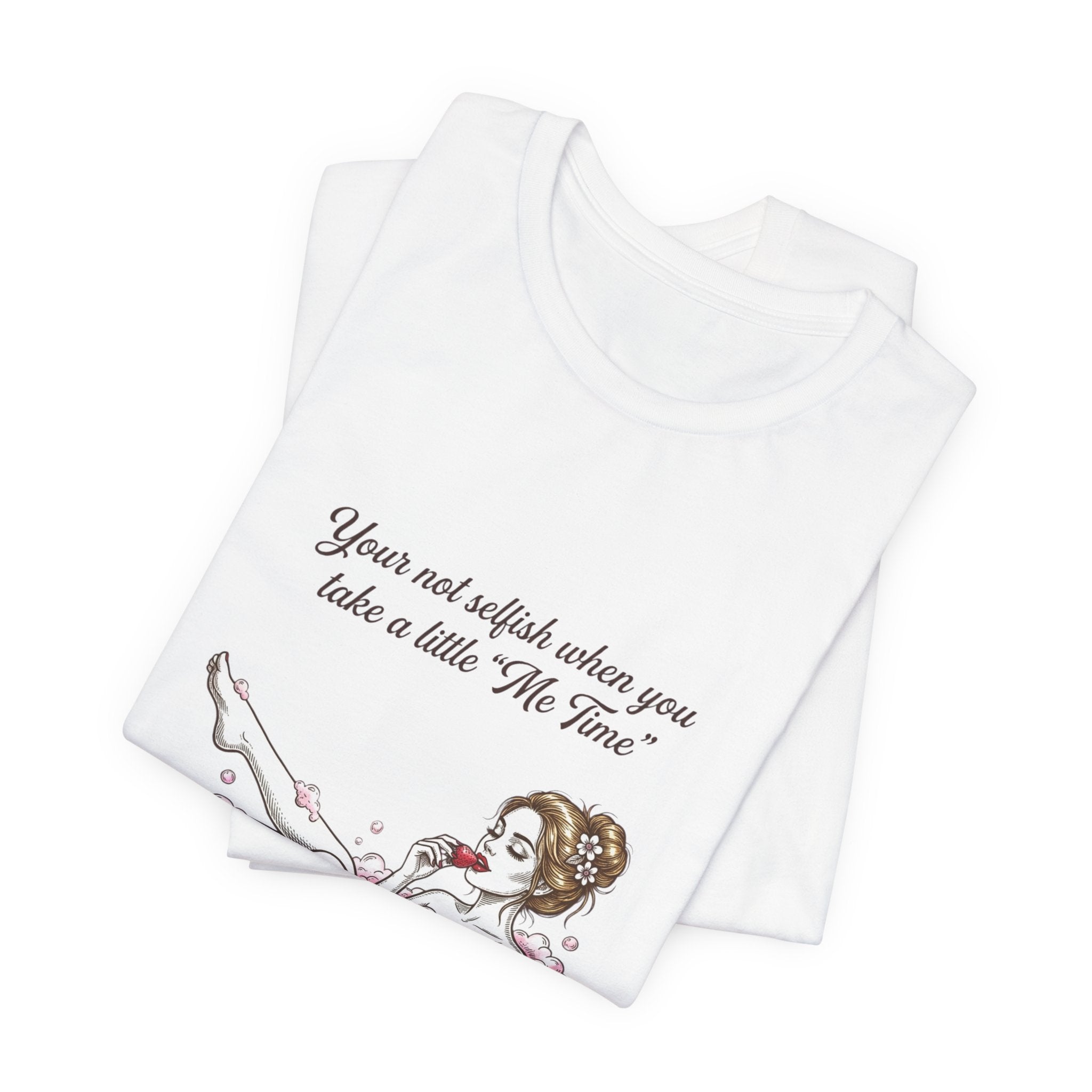 Women's Me time Tee-Shirt