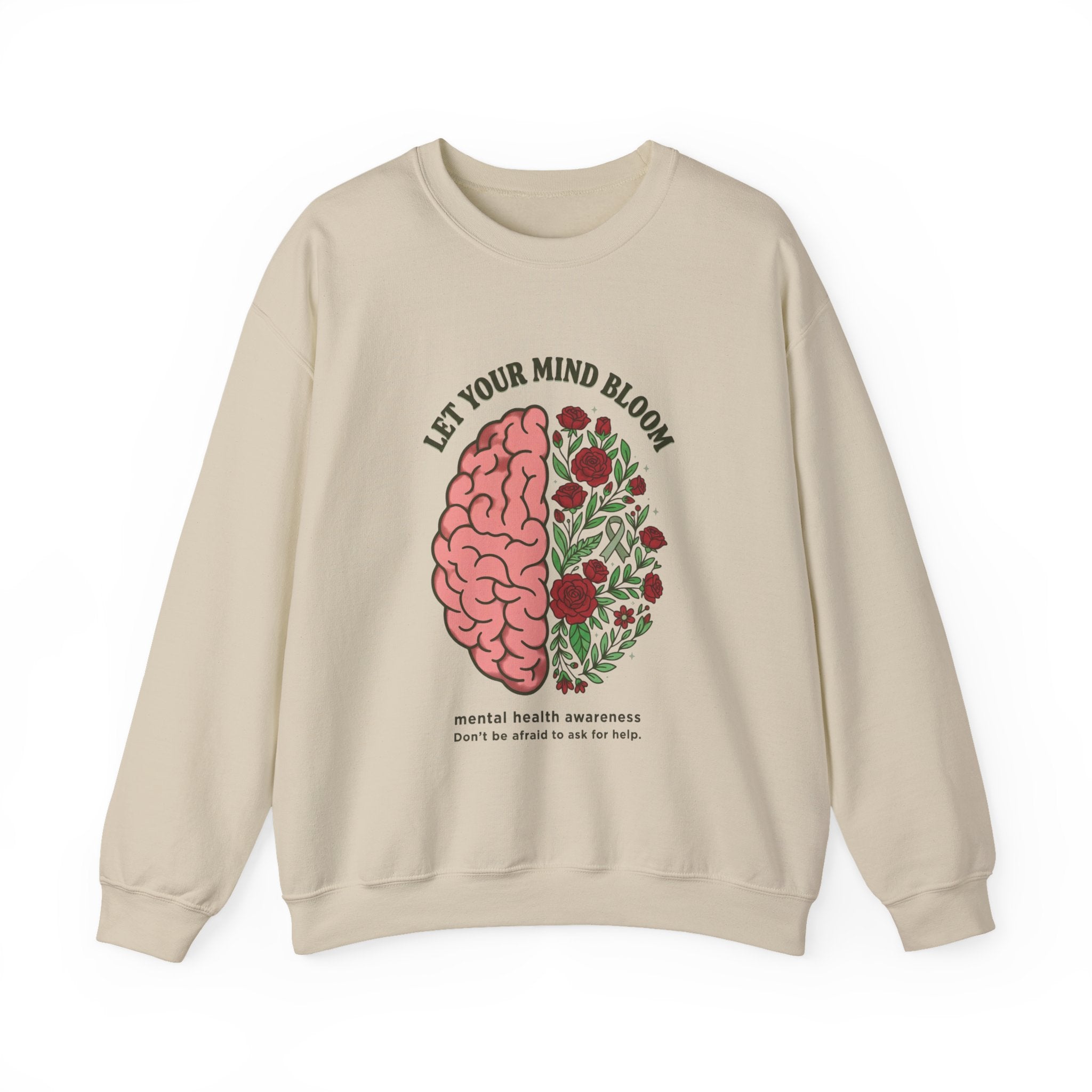 Let Your Mind Bloom Sweatshirt | Mental Health Awareness, Green Ribbon
