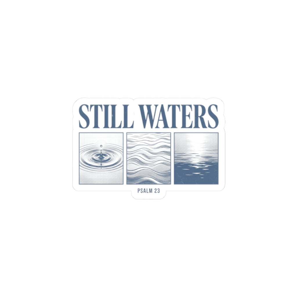 Still Waters Sticker | Christian Streetwear, Psalm 23, Vintage Wave Graphic
