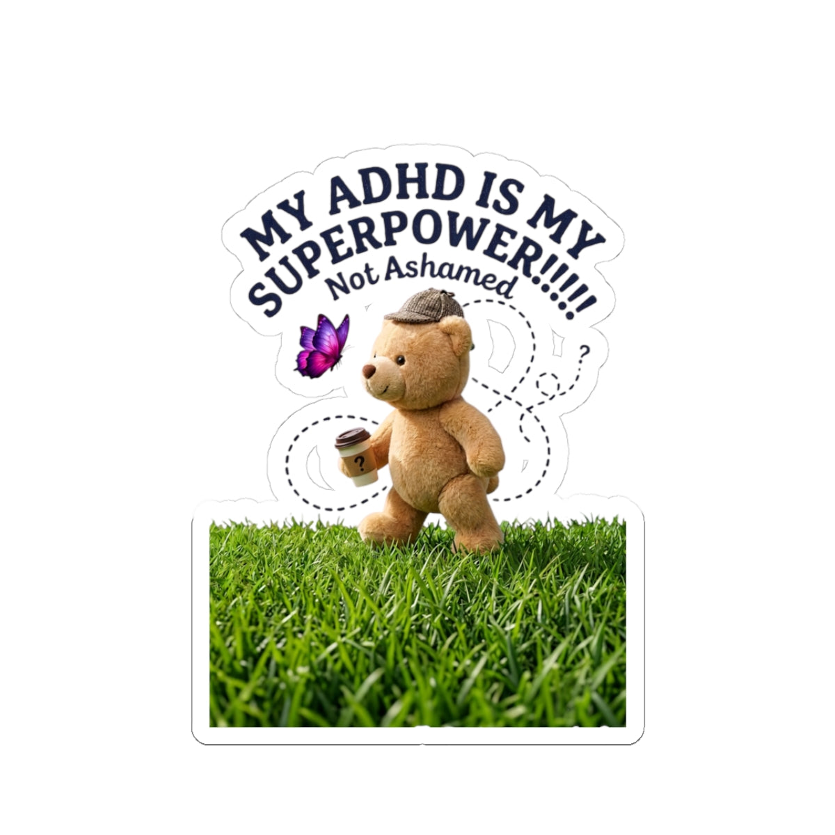 My ADHD Is My Superpower Sticker | Dilly Dally Cute Bear, Retro Handwritten Procrastination