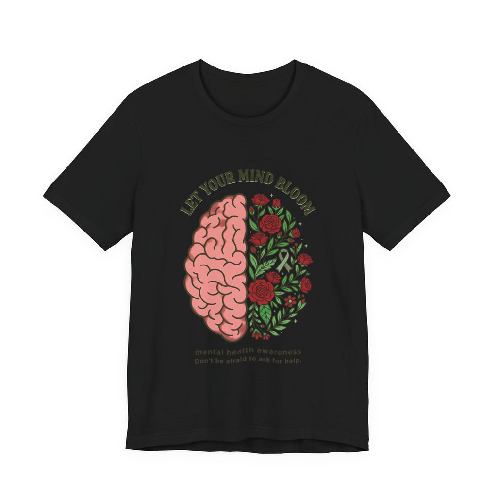 Let Your Mind Bloom Tee | Mental Health Awareness, Green Ribbon